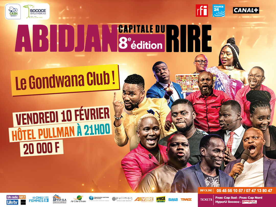 ABIDJAN CAPITALE DU RIRE 8e EDITION : LE GONDWANA CLUB